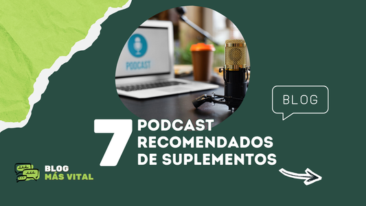 7 Podcasts de Suplementos con evidencia científica 