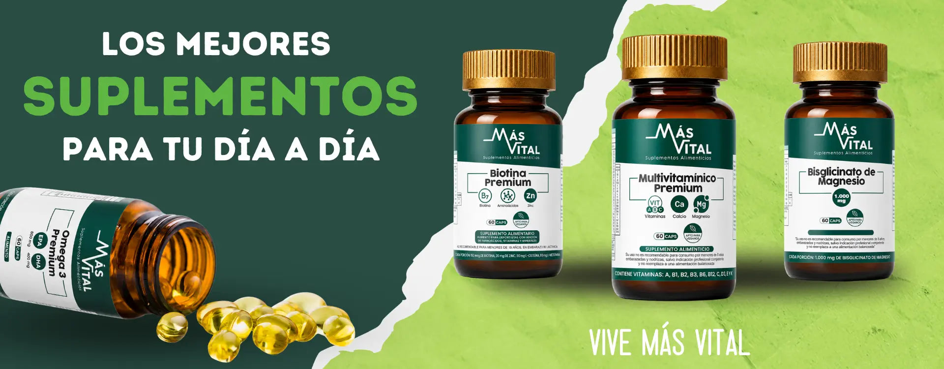 Los mejores suplementos para tu día a día: Omega 3 Premium, Multivitamínico Premium y Bisglicinato de Magnesio Más Vital